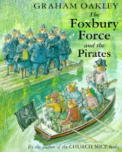 Foxbury Force and the Pirates 