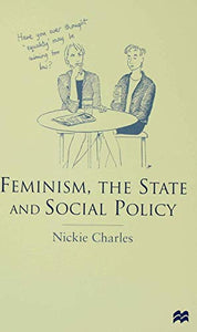 Feminism, the State and Social Policy 