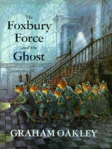 The Foxbury Force and the Ghost 