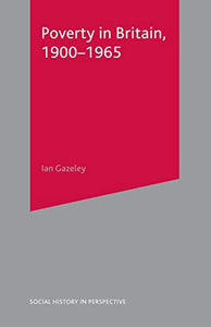 Poverty in Britain, 1900-1965 