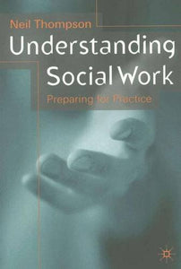 Understanding Social Work 