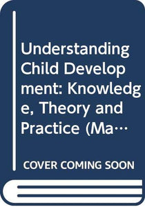 Understanding Child Development 