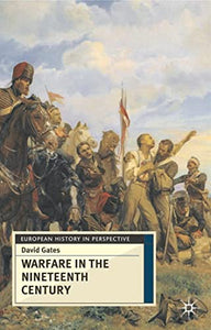 Warfare in Nineteenth Century 