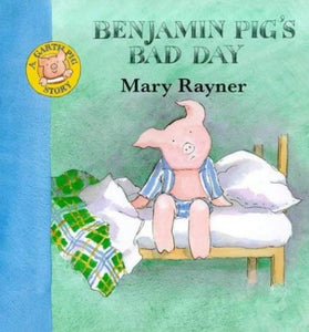 Benjamin Pig's Bad Day 