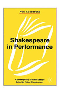 Shakespeare in Performance 