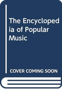 Encyclopedia of Popular Music 