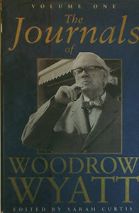 The Journals of Woodrow Wyatt 