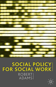 Social Policy for Social Work 