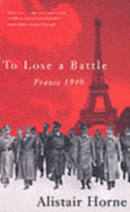 To Lose a Battle: France 1940 