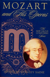 Mozart and His Operas 