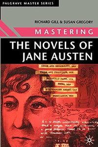 Mastering the Novels of Jane Austen 