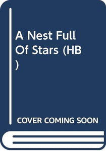 A Nest Full Of Stars (HB) 