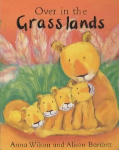 Over in the Grasslands Board Book 