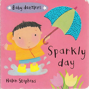 Baby Dazzlers: Sparkly Day (BB) 