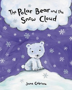 The Polar Bear and the Snow Cloud 