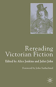 Rereading Victorian Fiction 