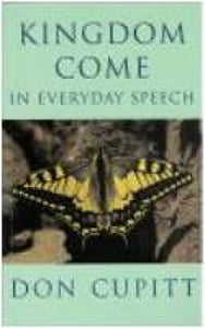 Kingdom Come in Everyday Speech 