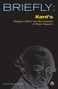 Kant's Religion Within the Bounds of Mere Reason 