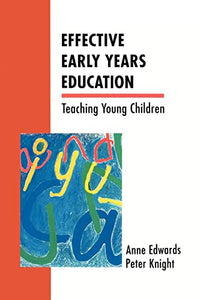 Effective Early Years Education 