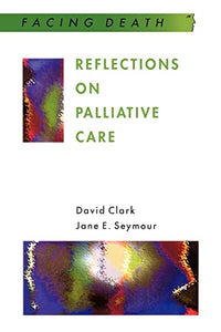 Reflections On Palliative Care 