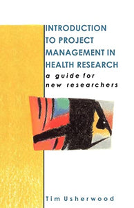 Introduction To Project Management In Health Research 