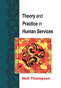 Theory And Practice In Human Services 