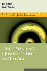 Understanding Quality of Life in Old Age 