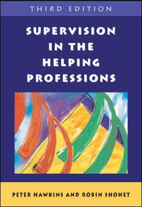 Supervision in the Helping Professions 