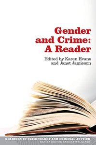 Gender and Crime: A Reader 