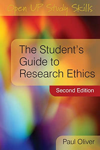 The Student's Guide to Research Ethics 