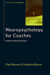 Neuropsychology for Coaches: Understanding the Basics 