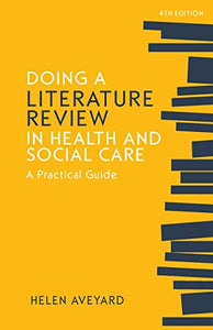 Doing a Literature Review in Health and Social Care: A Practical Guide 