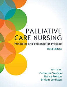 Palliative Care Nursing: Principles and Evidence for Practice 