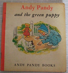 Andy Pandy and the Green Puppy 