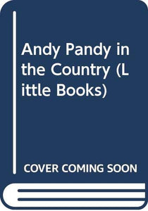 Andy Pandy in the Country 