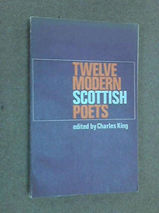 Twelve Modern Scottish Poets 