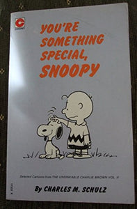 You're Something Special, Snoopy 