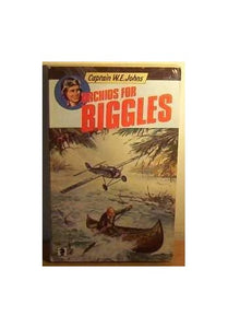 Orchids for Biggles 