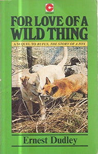 For Love of a Wild Thing 