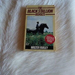 The Black Stallion Revolts 