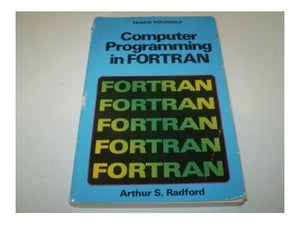 Computer Programming in Fortran 