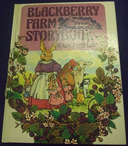 Blackberry Farm Storybook 