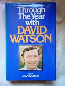 Through the Year with David Watson 