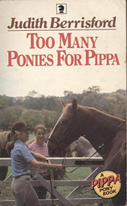 Too Many Ponies for Pippa 