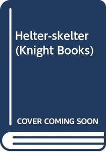 Helter-skelter 