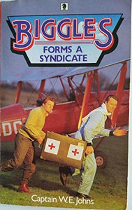 Biggles Forms a Syndicate 