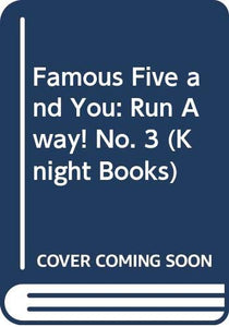 Famous Five and You 