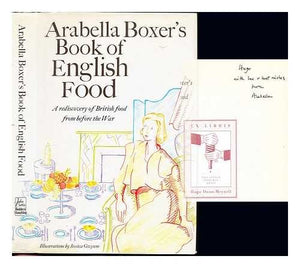 Arabella Boxer's Book of English Food 