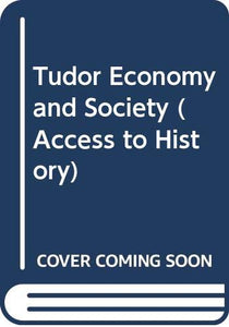 Tudor Economy and Society 