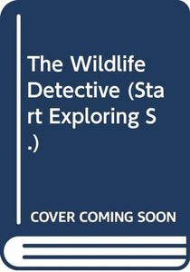 The Wildlife Detective 